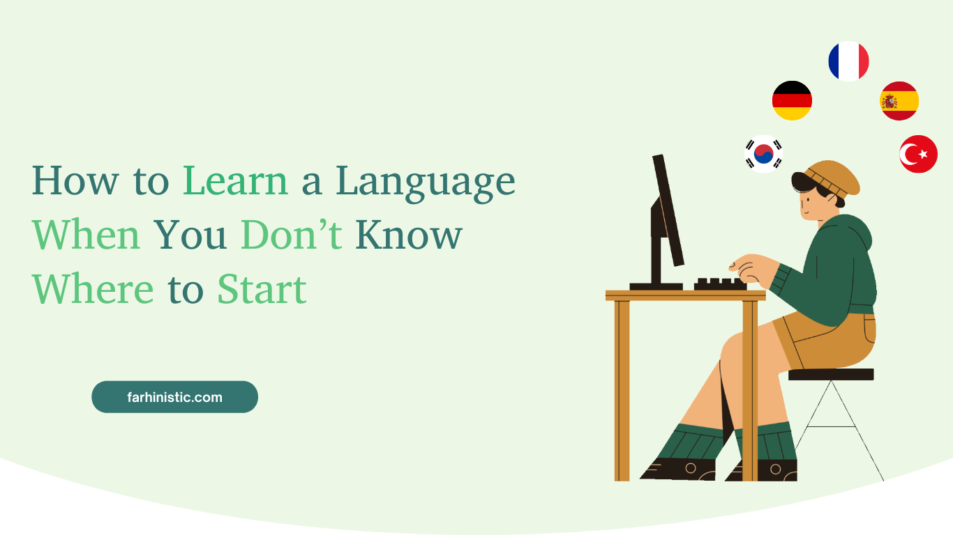 How to Learn a Language