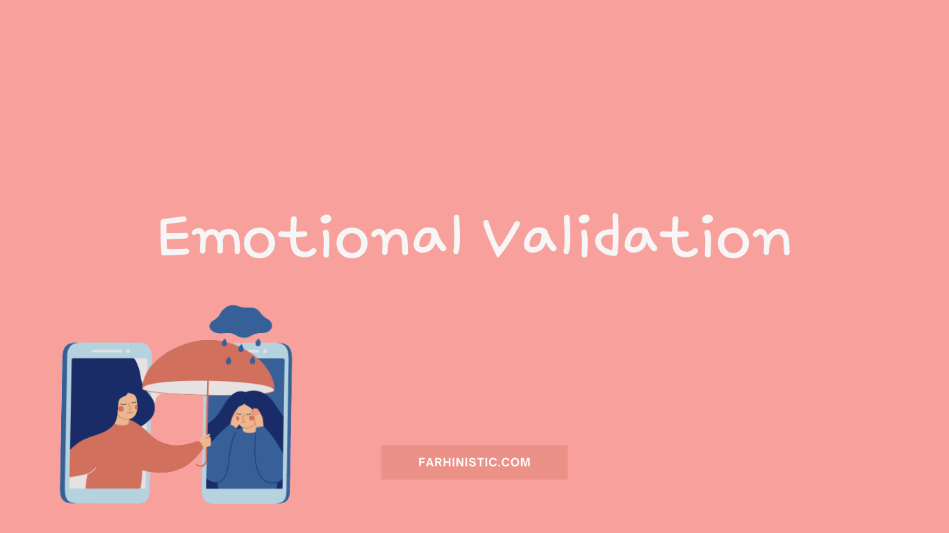 Emotional validation